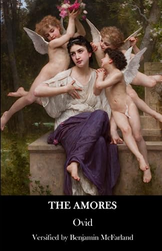 The Amores: Versified von Independently published